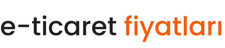 E-ticaret Fiyatları E-ticaret Fiyatları